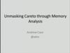 SecTor 2014 - Unmasking Careto through Memory Analysis - Andrew Case