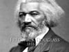 FREDERICK DOUGLASS