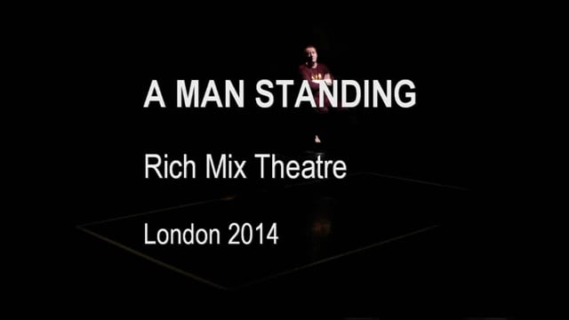 A MAN STANDING / a talk with Jean Marc Mahy and the theatre company L’Ancre  (London 21 November 2014)
