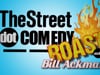 "TheStreet.comedy Roast of Bill Ackman" for the 2014 Financial Follies Show