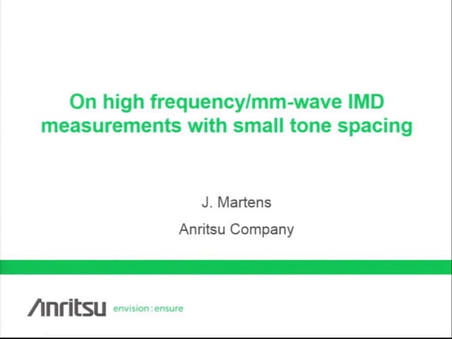 On High Frequency/mm-wave IMD Measurement With Small Tone Spacing [ARFTG84, Martens]