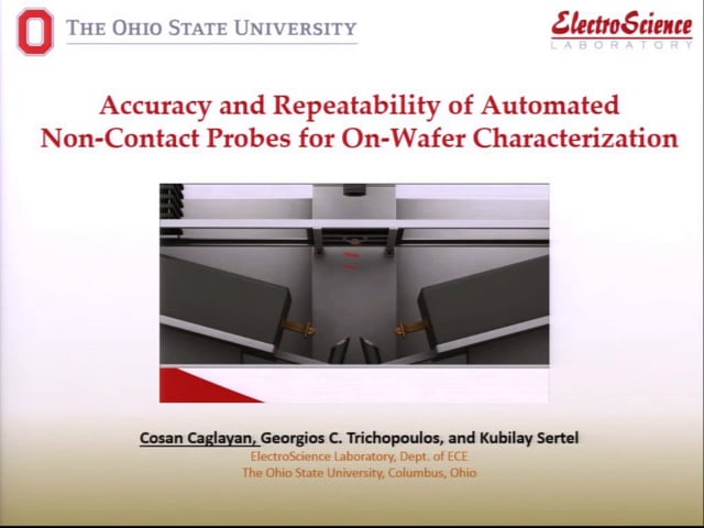 Accuracy and Repeatability of Automated Non-Contact Probes for On-Wafer Characterization [ARFTG84, Caglayan]