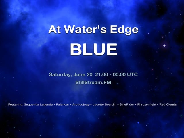 At Water's Edge, 20 June 2015: BLUE