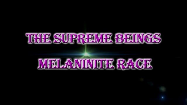 The Supreme Beings Melaninite Race Part 1 with Qamam Ptah Rayay Amun