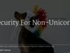 SecTor 2015 - Ben Hughes - Security for Non-Unicorns