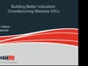 SecTor 2015 - Sean Wilson - Building Better Indicators - CrowdSourcing Malware IOCs