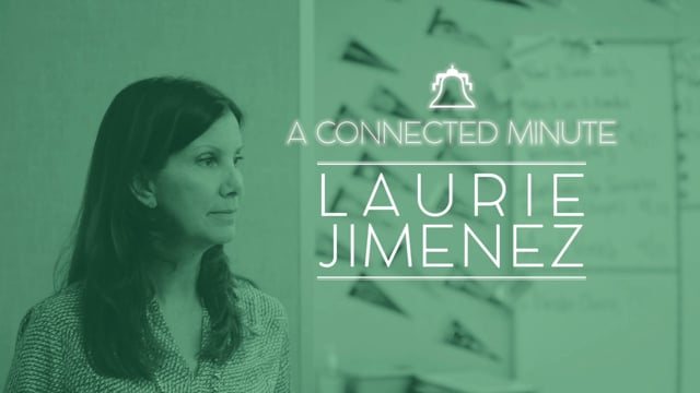 A CONNECTED MINUTE | LAURIE JIMENEZ