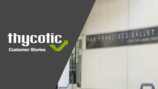 San Francisco Ballet Moved from Excel and Post-Its to Thycotic to Lock Down Access to Sensitive Customer Data