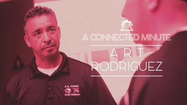 A CONNECTED MINUTE | ART RODRIGUEZ