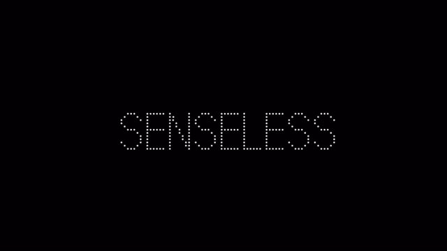 Senseless