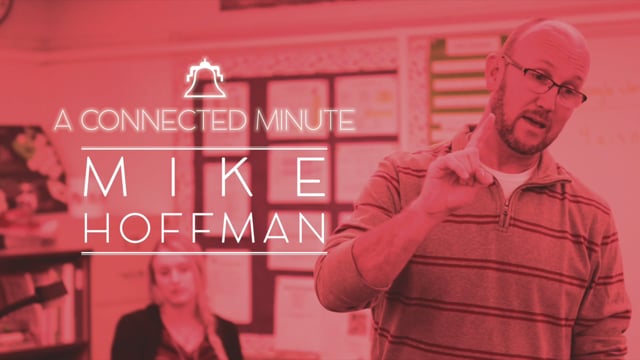 A CONNECTED MINUTE | MIKE HOFFMAN