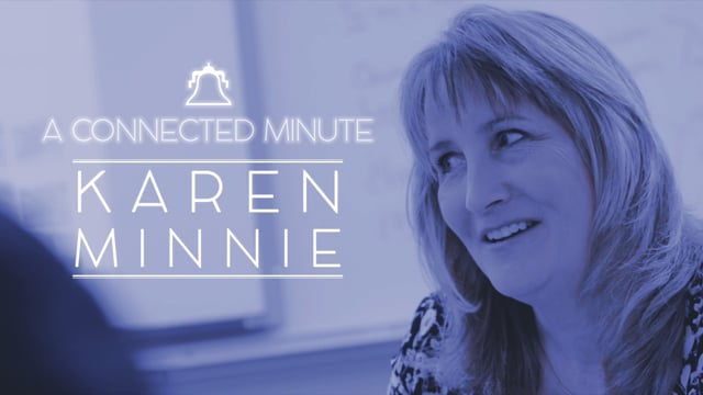 A CONNECTED MINUTE | KAREN MINNIE