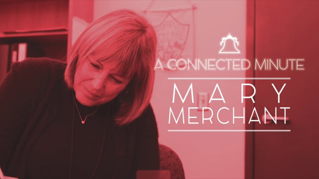 A CONNECTED MINUTE | MARY MERCHANT
