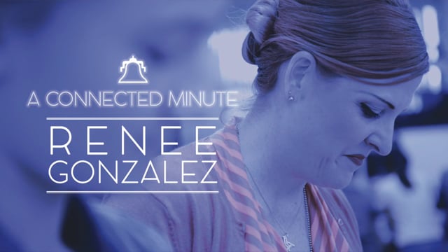 A CONNECTED MINUTE | RENEE GONZALEZ