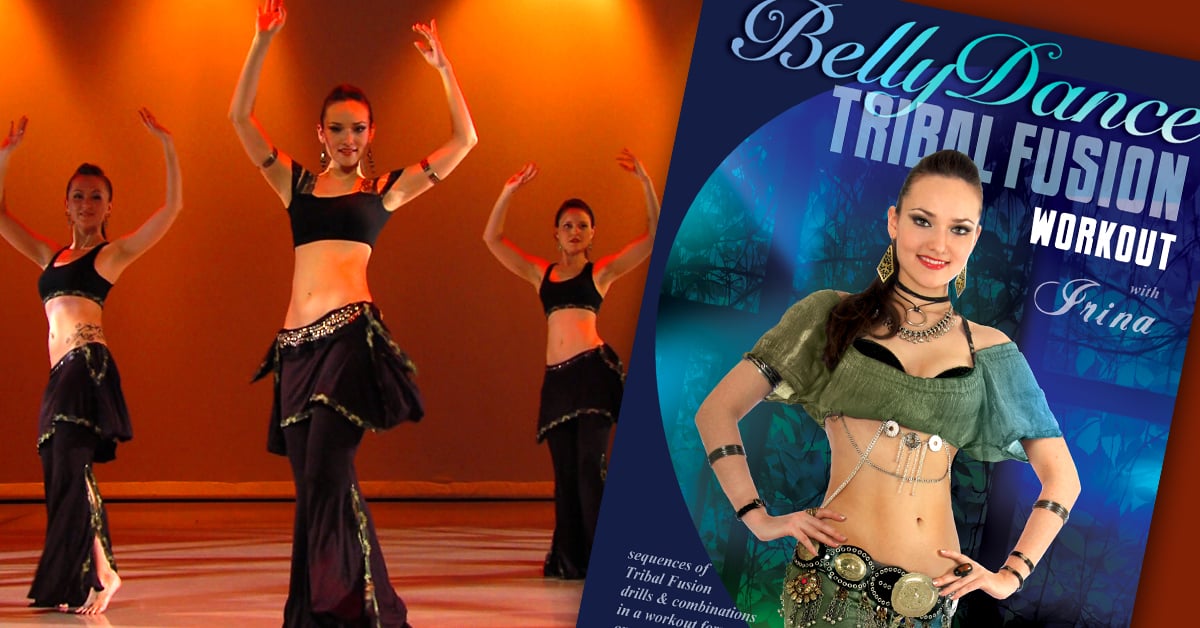 Watch The Tribal Fusion Belly Dance Workout With Irina Akulenko Online