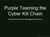 SecTor 2016 - Chris Gates & Haydn Johnson - Purple Teaming the Cyber Kill Chain Practical Exercises for Management