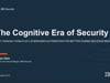 SecTor 2016 - Peter Allor - The Emerging Era of Cognitive Security