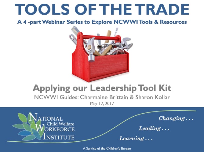 Tools Of The Trade 3 Applying Our Leadership Development Tool Kit On