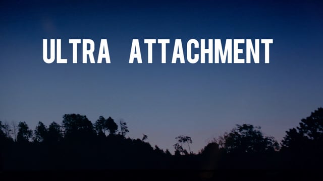 Ultra Attachment