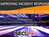 SecTor 2017 - Dean Parsons - Improving Incident Response for ICS