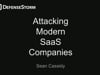 SecTor 2017 - Sean Cassidy - Attacking Modern SaaS Companies
