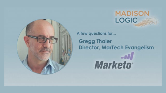 Marketo - Customer Success Story (Gregg Thaler - Director of MarTech Evangelism)
