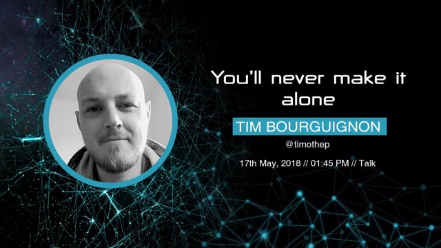 Tim bourguignon - You'll never make it alone
