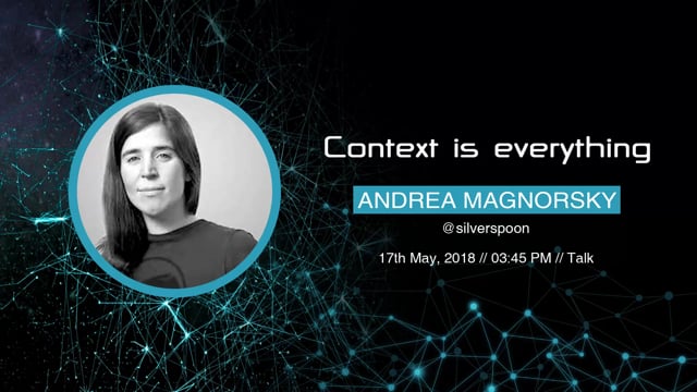 Andrea Magnorsky - Context is everything