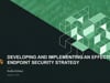 SecTor 2018 - Kurtis Armour - Developing and Implementing an Effective Endpoint Security Strategy 