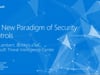 SecTor 2018 - John Lambert - The New Paradigm of Security Controls 