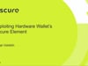 SecTor 2018 - Sergei Volokitin - Exploiting Hardware Wallet’s Secure Element 
