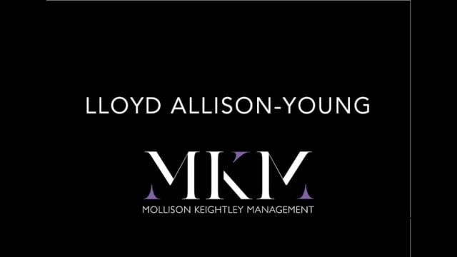 Showreel for Lloyd Allison-Young
