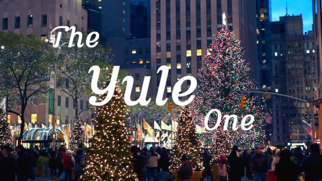 The Yule One