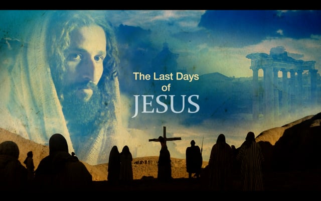 LAST DAYS OF JESUS - Drama Documentary exploring how dramatic political events played a crucial role in shaping Jesus’ destiny.