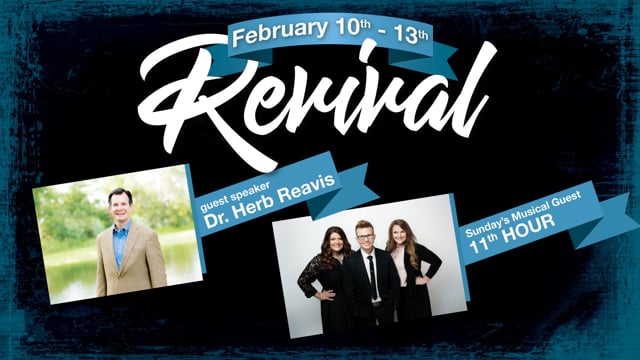 Sunday, February 10, 2019, Revival Kickoff at LC