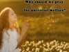 Why should we pray for universal welfare?