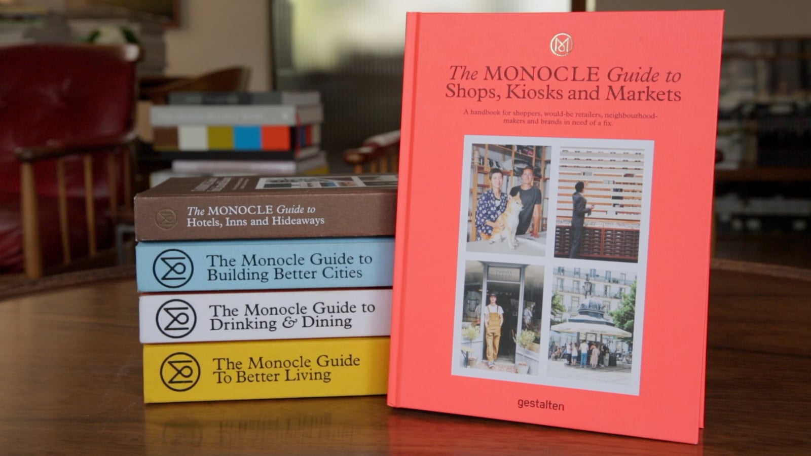 The Monocle Guide to Shops, Kiosks and Markets