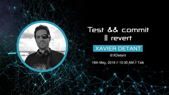 Xavier Detant - Test && commit || revert