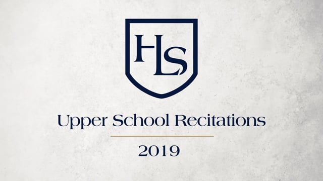 2019 HLS Upper School Recitations