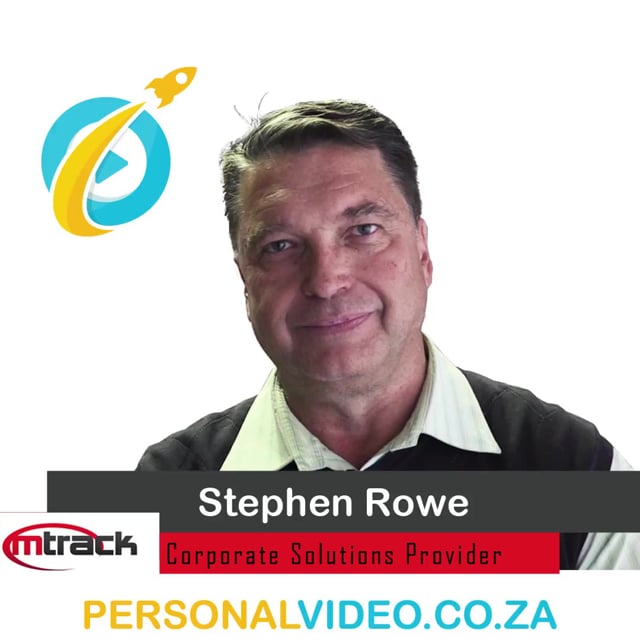 Stephen Rowe, #CorporateSolutionsProvider of M Track, Square Video #PersonalVideo.co.za (2019-08-05)
