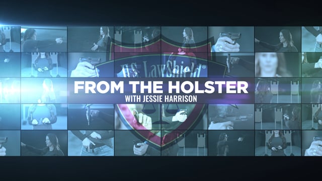 From the Holster: Episode 105 (U.S. LawShield)