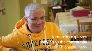 Transforming Lives - Moving to the Community, Cluain Fhionnain, Killarney