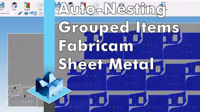 Machining Video: Nesting Grouped Items for Better Material Usage in Fabricam Sheet Metal CAM Software Demonstrated (2)