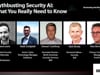 Cloud Security Summit at SecTor 2019 - Panel - Mythbusting Security AI: What You Really Need to Know