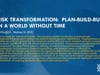 SecTor 2019 - Chris Gray - Risk Transformation: Plan-Build-Run In A World Without Time 