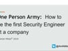 SecTor 2019 - Kashish Mittal - One-Person Army – A Playbook On How To Be The First Security Engineer At A Company