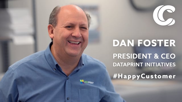Dataprint Initiatives - Customer Success Story (Dan Foster - Chief Executive Officer & president)