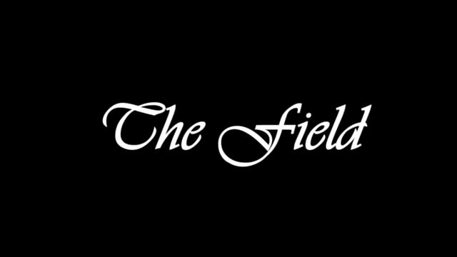 The Field