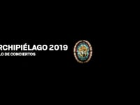 Archipiélago 2019 - Ciclo de conciertos