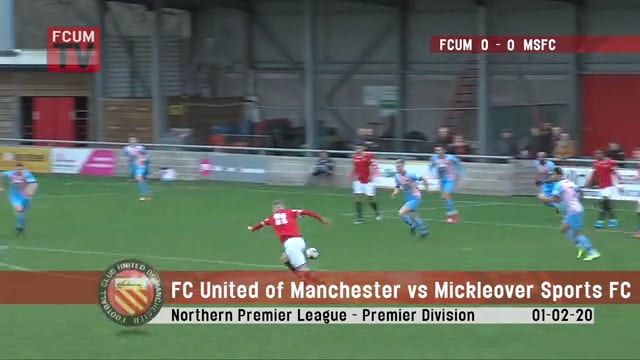 FC United vs Mickleover Sports - Highlights - 01-02-20